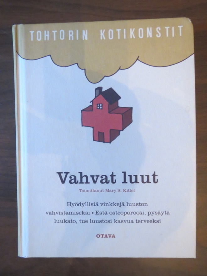 Mary S. Kittel (toim.): Vahvat luut