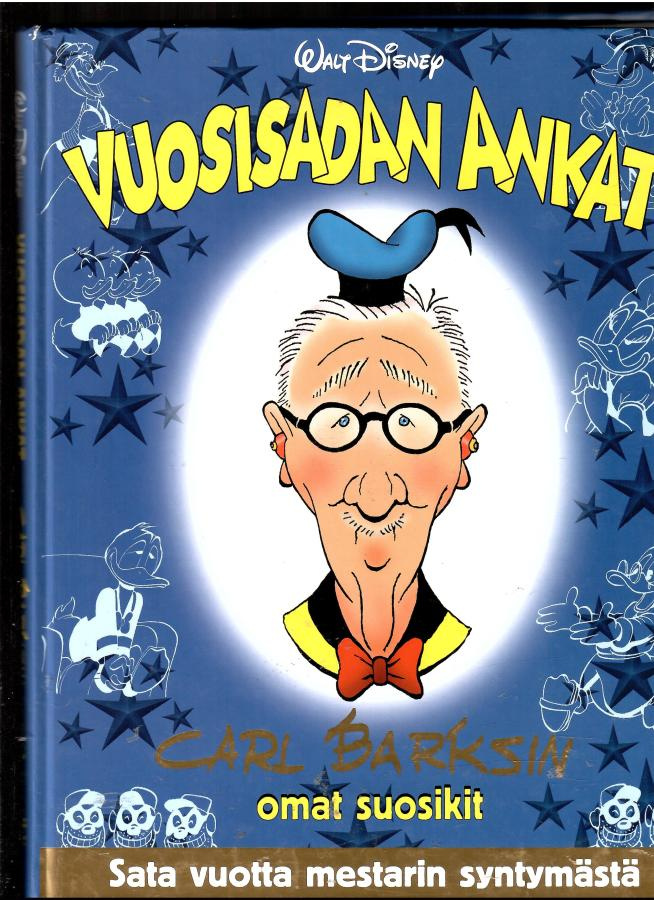 VUOSISADAN ANKAT: Carl Barksin omat suosikit