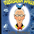 VUOSISADAN ANKAT: Carl Barksin omat suosikit - pikkukuva 1