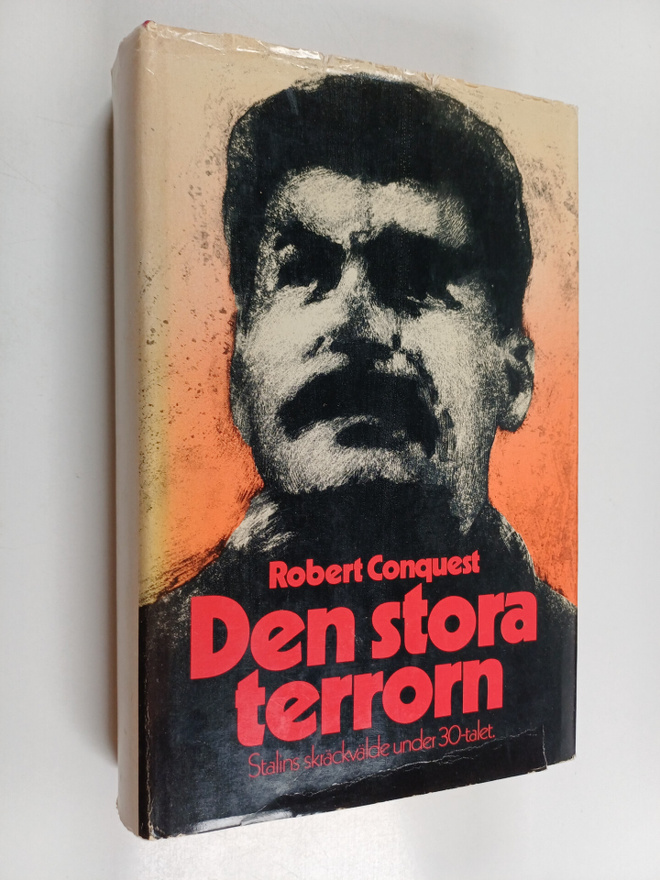 Robert Conquest : Den stora terrorn Stalins skräckvälde u...