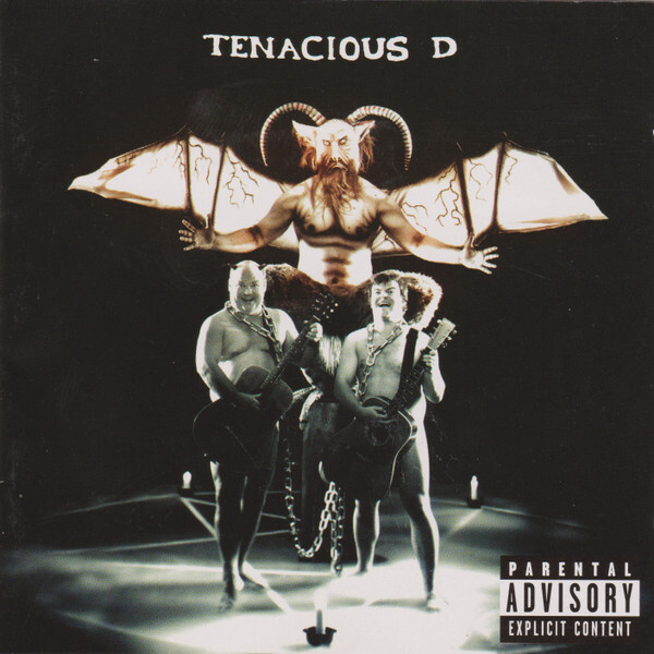 Tenacious D – Tenacious D