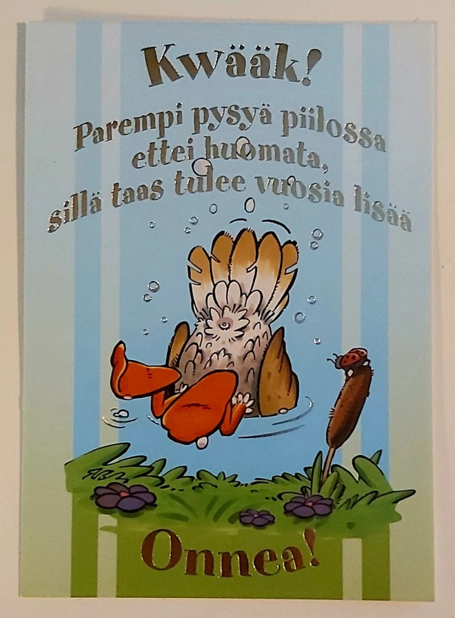 "KVÄÄK! Parempi pysyä piilossa..."-KULKEMATON POSTIKORTTI