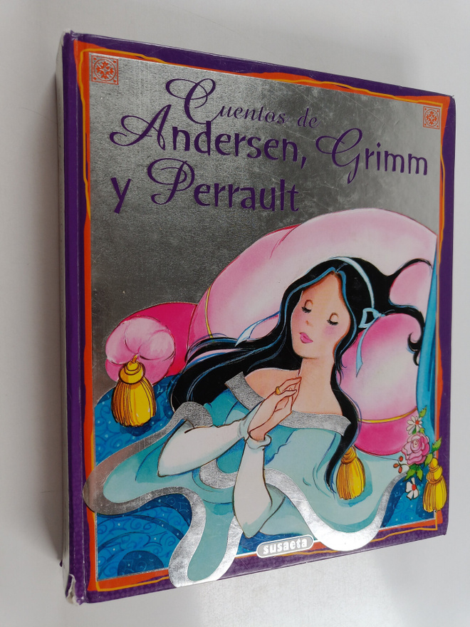 E G Perrault ym. : Cuentos de Andersen, Grimm y Perrault