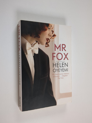 Helen Oyeyemi : Mr Fox