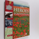 Tim Newark ym. : In Heroes' Footsteps - A Walker's Guide ... - pikkukuva 1