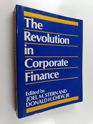 Joel M. Stern : The revolution in corporate finance