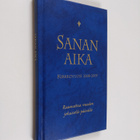 Sanan aika 2008-2009 : Raamattua vuoden jokaiselle päiväl... - pikkukuva 1