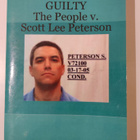 STONE COLD GUILTY: The People v. Scott Lee Peterson – Lorett - pikkukuva 1