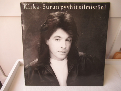 KIRKA - SURUN PYYHIT SILMISTÄNI LP
