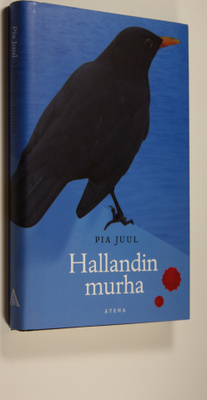 Pia Juul : Hallandin murha