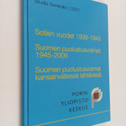 Sotien vuodet 1939-1945 : Suomen puolustusvoimat 1945-200... - pikkukuva 1