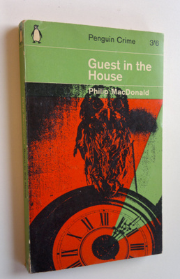 Philip MacDonald : Guest in the House