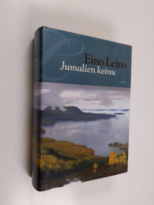 Eino Leino : Jumalien keinu : valikoima runoja