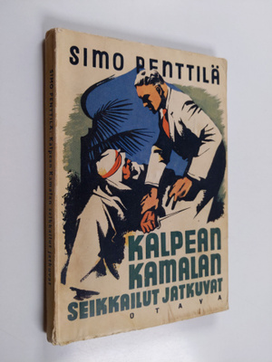 Simo Penttilä : Kalpean Kamalan seikkailut jatkuvat