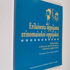 Anna-Maija Hintikka : Erilaisesta oppijasta erinomaiseksi... - pikkukuva 1