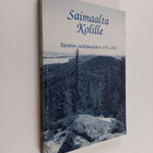 Saimaalta Kolille : Karjalan tutkimuslaitoksen 20-vuotisk... - pikkukuva 1