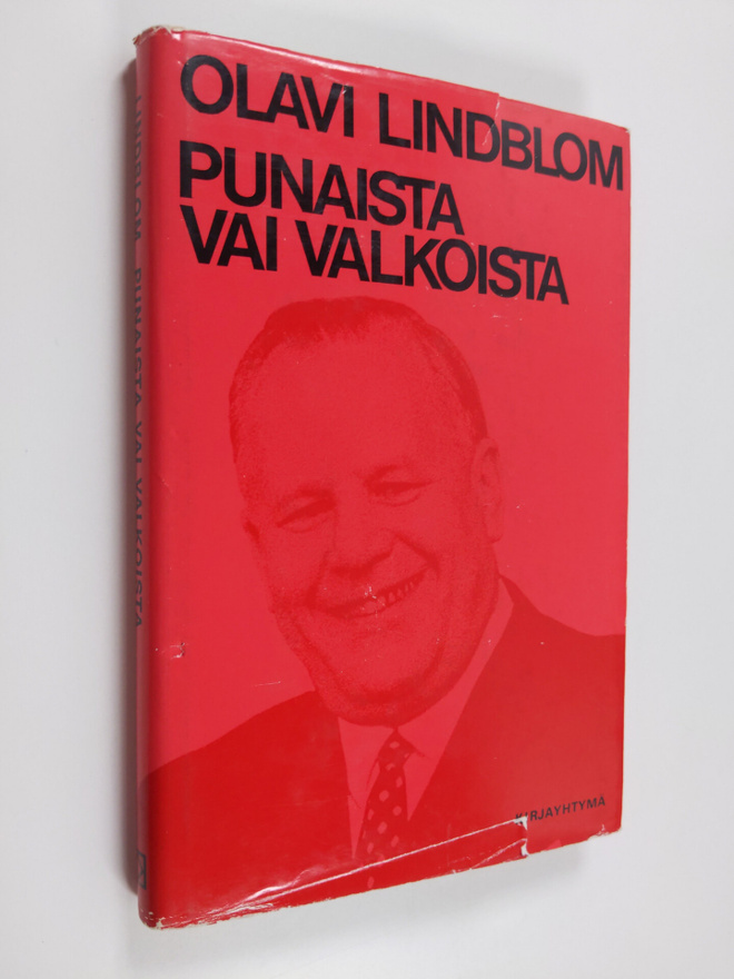 Olavi Lindblom : Punaista vai valkoista