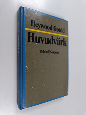 Heywood Gould : Huvudvärk