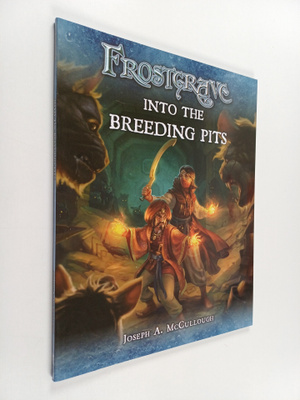 Joseph A. McCullough : Frostgrave: Into the Breeding Pits