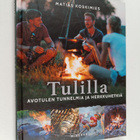 Matias Koskimies : Tulilla : Avotulen tunnelmia ja herkku... - pikkukuva 1