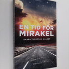 Karen Thompson Walker : En tid för mirakel - pikkukuva 1