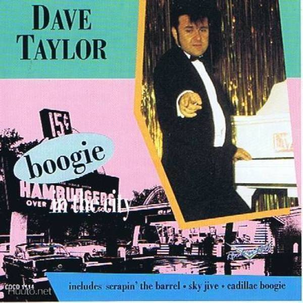 DAVE TAYLOR boogie in the city -1993- rock n roll-rockabilly