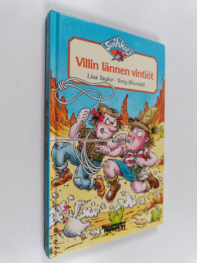 Lisa Taylor : Villin lännen vintiöt