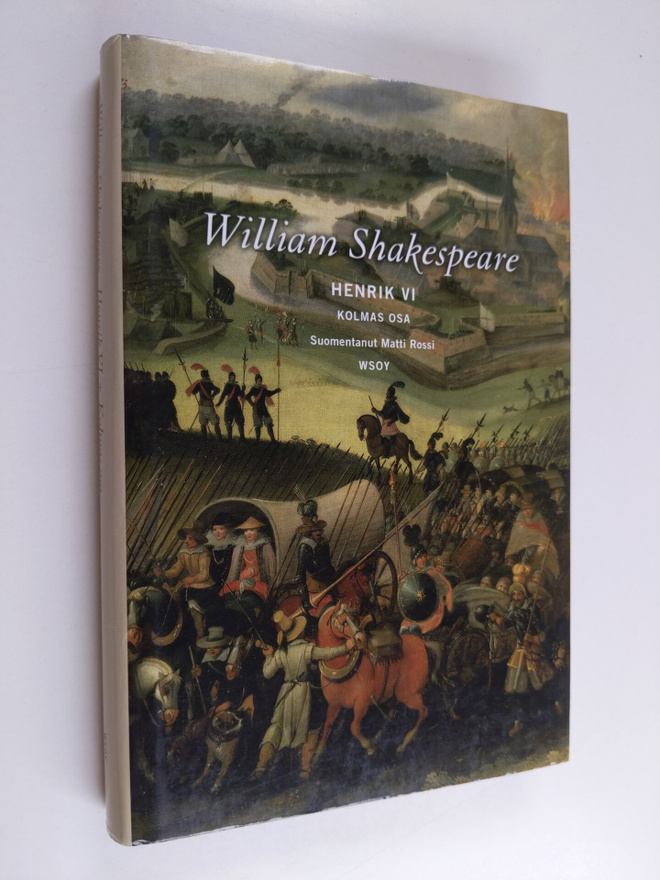 William Shakespeare : Henrik VI Kolmas osa