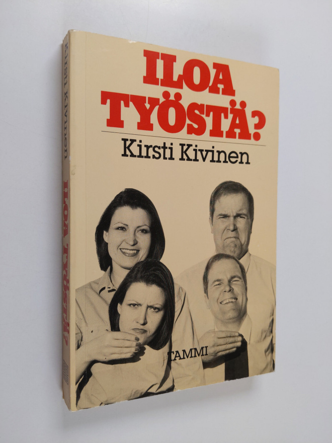 Kirsti Kivinen : Iloa työstä?