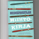 TUOMAS KYRÖ: Mielensäpahoittajan hiihtokirja - pikkukuva 1