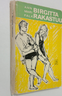 Ann Mari Falk : Birgitta rakastuu