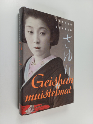 Arthur Golden : Geishan muistelmat