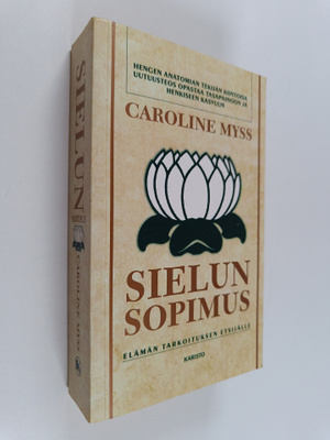 Caroline Myss : Sielun sopimus