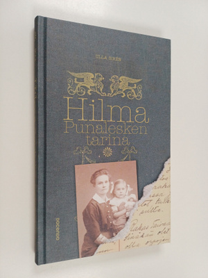 Ulla Siren : Hilma : punalesken tarina