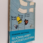 Gunnar Mattsson : Suomalaiset myötätuulessa - pikkukuva 1