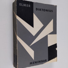 Elmer Diktonius : Meningar ; Aforismer ; Musik ; Kivi och... - pikkukuva 1