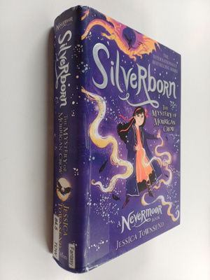 Jessica Townsend : Silverborn : the mystery of Morrigan Crow