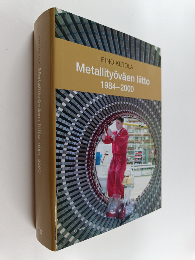 Eino Ketola : Metallityöväen liitto 1984-2000