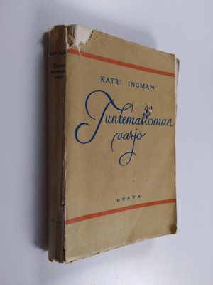 Katri Ingman : Tuntemattoman varjo