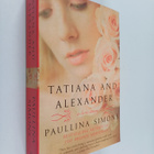 Paullina Simons : Tatiana and Alexander : a novel - pikkukuva 1