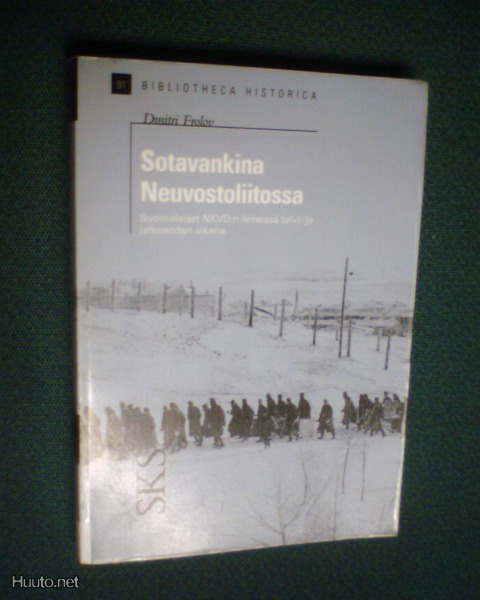Frolov SOTAVANKINA NEUVOSTOLIITOSSA ( 1 p. 2004 ) Sis.pk:t