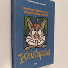 Ulla (toim.) Lipponen : Kaistapää : kuvakirjoituksia ja p... - pikkukuva 1