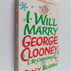 Tracy Bloom : I Will Marry George Clooney (... by Christmas) - pikkukuva 1