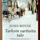 John Boyne: Tarkoin vartioitu / Poika raidallisessa - pikkukuva 1