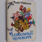 Kaija Pakkanen : Leikkimökin runokoppa - pikkukuva 1