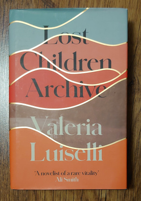 Valeria Luiselli - Lost Children Archive
