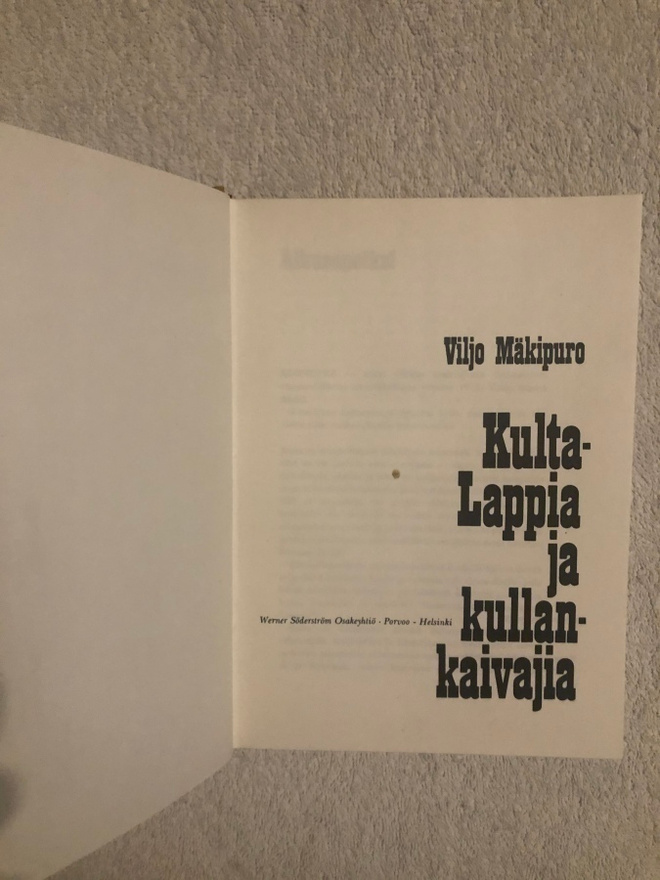 Kulta-Lappia ja kullankaivajia. 1975, 1p.