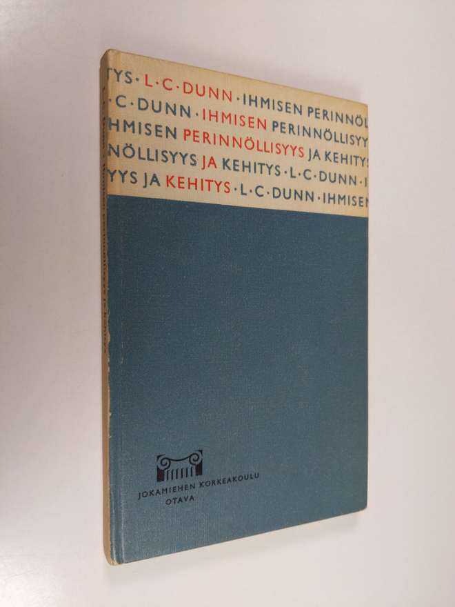 L. C. Dunn : Ihmisen perinnöllisyys ja kehitys
