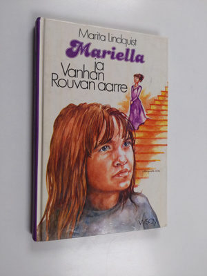 Marita Lindquist : Mariella ja Vanhan rouvan aarre