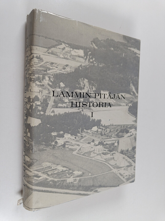 Lammin pitäjän historia 1 : Ruotsin vallan loppuun